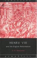 Henry VIII and the English Reformation 0415107288 Book Cover