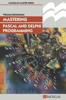 Mastering Pascal And Delphi Programming 0333730070 Book Cover