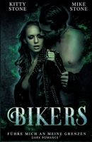 Bikers - Führe mich an meine Grenzen: Dark Romance 3384203925 Book Cover