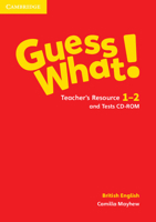 Guess What! Levels 1-2 Teacher's Resource and Tests CD-ROM British English 1107527996 Book Cover