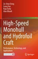 High-Speed Monohull and Hydrofoil Craft: Performance, Technology, and Applications 3031627598 Book Cover