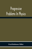 Progressive Problems In Physics 935430009X Book Cover