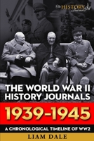 World War 2 - The Call of Duty: A Complete Timeline B093RZGFNN Book Cover
