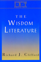 The Wisdom Literature (Interpreting Biblical Texts) 0687008468 Book Cover