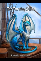 The Turning Wind (Theoma) B0CRB12KF3 Book Cover