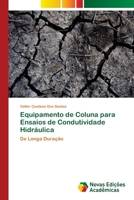 Equipamento de Coluna para Ensaios de Condutividade Hidráulica: De Longa Duração 6202404124 Book Cover