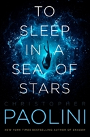 To Sleep in a Sea of Stars 1250762847 Book Cover