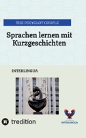 Sprachen lernen mit Kurzgeschichten: Interlingua (German Edition) 338429906X Book Cover