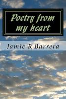 Poetry from my heart 1987442350 Book Cover