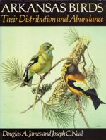 Arkansas Birds: Their Distribution and Abundance 0938626388 Book Cover