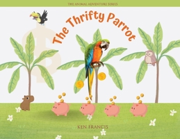 The Thrifty Parrot 1088173446 Book Cover