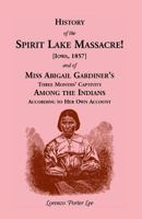 History of Spirit Lake Massacre! 0788434055 Book Cover