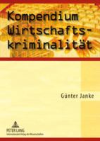 Kompendium Wirtschaftskriminalitaet 3631570201 Book Cover