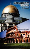 Jerusalem Stone -- A Memoir 1481139169 Book Cover