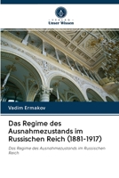 Das Regime des Ausnahmezustands im Russischen Reich (1881-1917) 6203121703 Book Cover