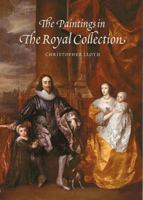 The Paintings Of The Royal Collection: A Thematic Exploration 1902163591 Book Cover