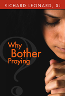 Why Bother Praying? 080914803X Book Cover