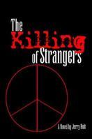 The Killing of Strangers 0977630048 Book Cover