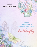 Sketchbook: Butterfly Large Blank Drawing Sketchbook|Large journal with blank paper for Sketching and Drawing|8" x 10" (20.32 x 25.4 cm)|200 Blank ... | sketchbook journal for girls ,teens, women 167782994X Book Cover