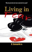Living in Fear 150039646X Book Cover