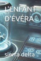 L'ENFANT D'ÉVÉRA (French Edition) B0F1K7TJRP Book Cover