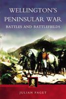 Wellington's Peninsular War 0850526035 Book Cover