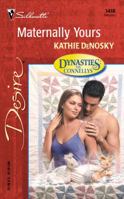 Maternally Yours  (Silhouette Desire, No. 1418) 0373764189 Book Cover