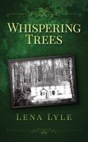 Whispering Trees 1988925223 Book Cover