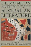 The Macmillan Anthology of Australian Literature 0333501586 Book Cover