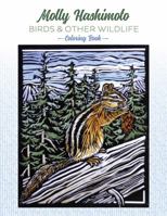 Molly Hashimoto: Birds & Other Wildlife Coloring Book 0764982184 Book Cover