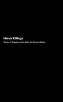 Honor Killings: Stories of Tragedy and the Battle for Women's Rights 1778906087 Book Cover