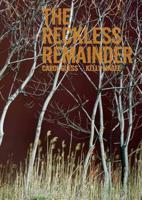 The Reckless Remainder 0988805154 Book Cover
