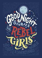 Good Night Stories for Rebel Girls 014198600X Book Cover