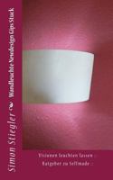 Wandleuchte Newdesign Gips Stuck: Visionen Leuchten Lassen: : Ratgeber Zu Selfmade: : 1530359961 Book Cover