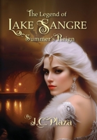 The Legend of Lake Sangre: Summer's Reign B0CHTKWS3N Book Cover