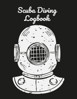 Scuba Diving Logbook: Scuba Diving Log Book for Scuba Diver 8.5 * 11 inch 200 Pages 1697523811 Book Cover