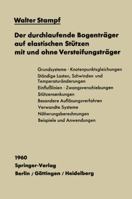 Der Durchlaufende Bogentrager Auf Elastischen Stutzen Mit Und Ohne Versteifungstrager 3642490050 Book Cover