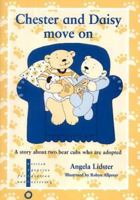 Chester and Daisy Move on 1873868197 Book Cover