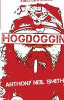 Hogdoggin' 1606480251 Book Cover