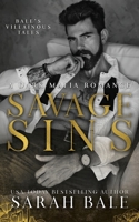 Savage Sins: A Dark Mafia Romance B0BSBXRPVJ Book Cover