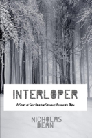 Interloper: A Story of Self-Help for Sexually Assaulted Men 1692328514 Book Cover