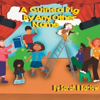 A Guinea Pig By Any Other Name B0C6VV2P36 Book Cover