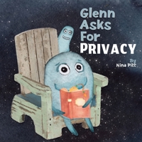 Glenn Asks For Privacy: Personal Space Book For Kids B09WH9GKSL Book Cover