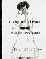 A Map of Virtue and Black Cat Lost 0981753396 Book Cover