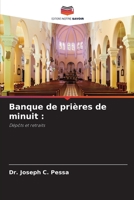 Banque de pri?res de minuit 6204125338 Book Cover