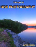 The Art of HDR Photography 1937367002 Book Cover