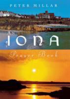 An Iona Prayer Book 1853112054 Book Cover