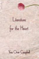 Literature for the Heart 1438900899 Book Cover