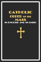 Catholic Order of the Mass in English and Spanish: B094SZRV3P Book Cover