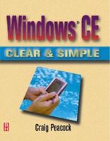 Windows CE Clear & Simple 0750672323 Book Cover